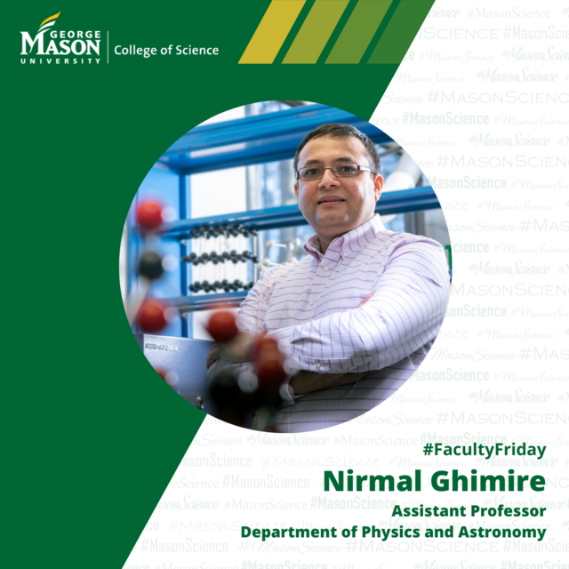 Nirmal Ghimire, Physics and Astro, Faculty Friday 2022