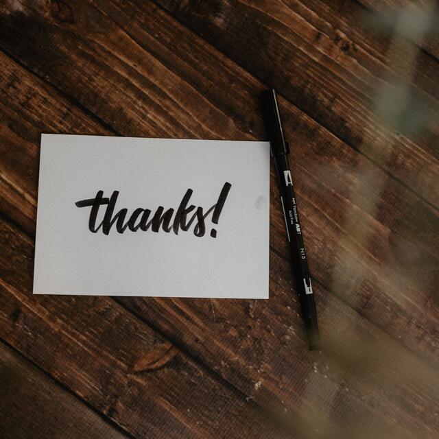 Image of a Thank You note. Photo by Kelly Sikkema on Unsplash