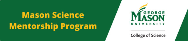 Mason Science Mentorship Program Banner